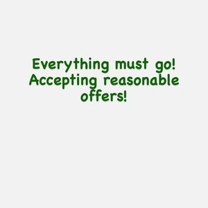 Accepting reasonable offers! 😊